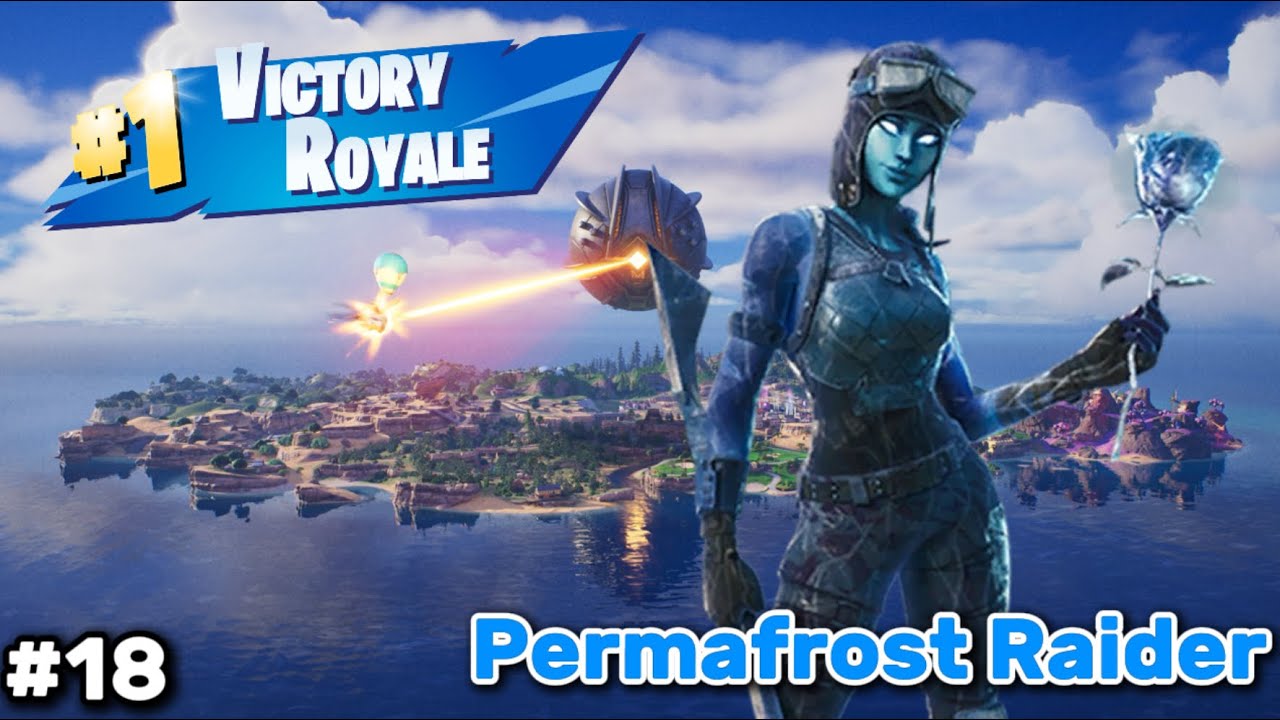 Permafrost Raider - Fortnite Gameplay | #18