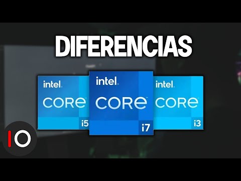 🤔 DIFERENCIAS ENTRE LOS PROCESADORES INTEL CORE: I3, I5 E I7 2022