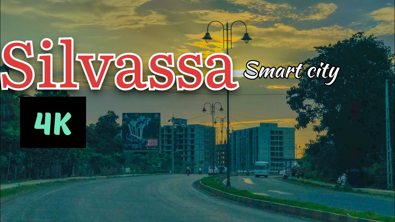 Silvassa Silvassa city 2021 Smart City Silvassa 4K Silvassa