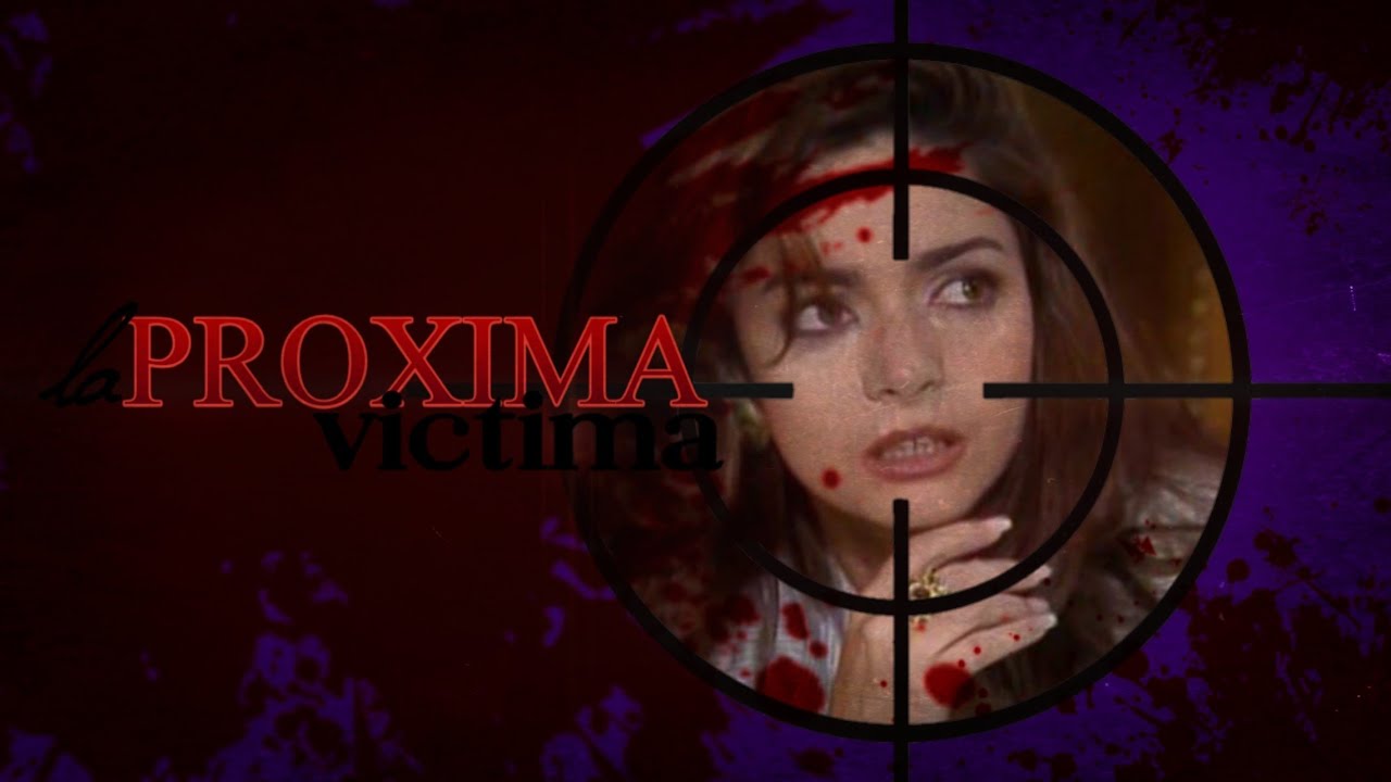 A PRÓXIMA VÍTIMA Abertura (Televisa/1995) YouTube
