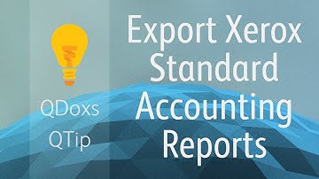 Generating Xerox Standard Accounting Reports, QDoxs QTip!