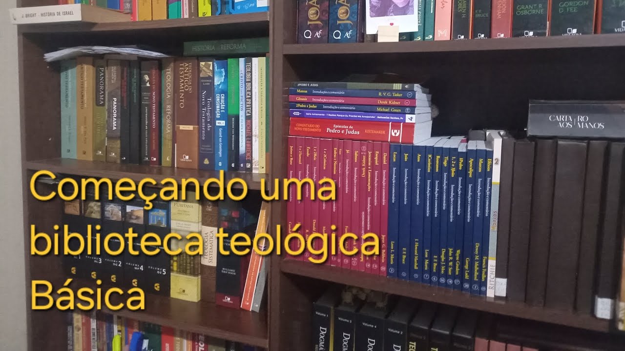 Criando uma biblioteca teológica básica! 