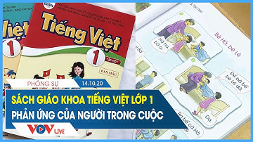 PHÓNG SỰ | Sách giáo khoa tiếng Việt lớp 1 nhiều sạn và phản ứng của người trong cuộc | VOV Live