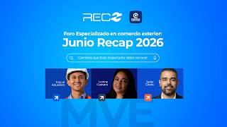 Foro especializado en comercio exterior: Junio Recap