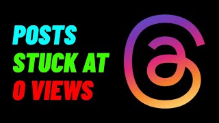 How To Fix Threads Posts Getting 0 Views