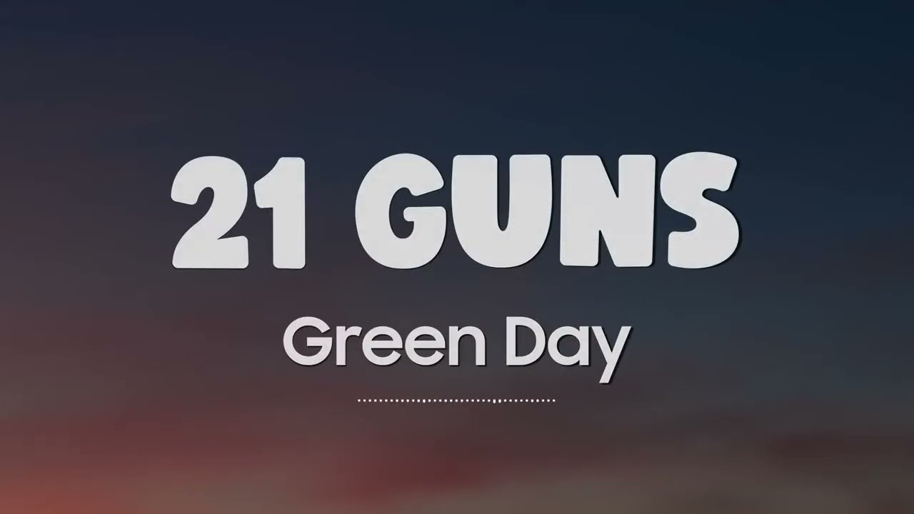 Green Day  21 Guns Lyrics