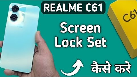 Realme C61 lock kaise lagaye, how to set screen lock in realme, how to set pattern lock in realme, l
