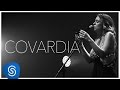 Roberta Sá - Covardia (DVD Delírio no Circo) [Vídeo Oficial]