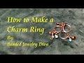 Easy Wire Ring - Charm Ring - Wire Wrap Ring