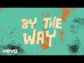 Jeremy Loops Motheo Moleko By The Way Lyric Video mp3