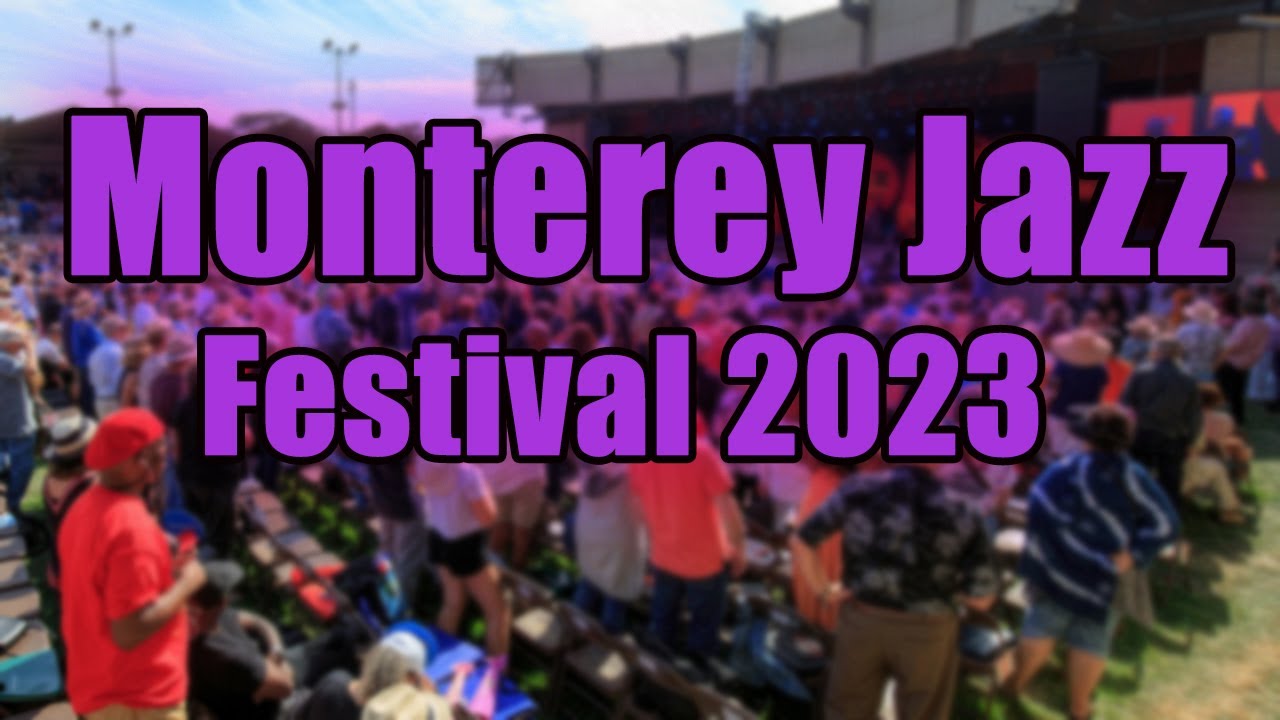 Monterey Jazz Festival 2023 Live Stream, Lineup, and Tickets Info