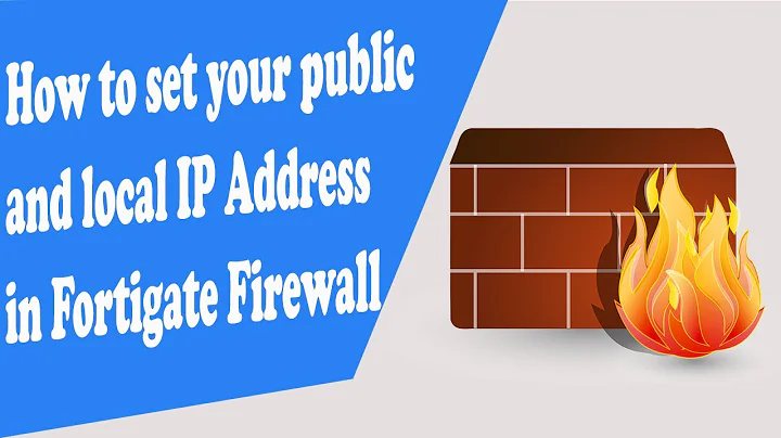 How to set your public and local IP Address in Fortigate Firewall.