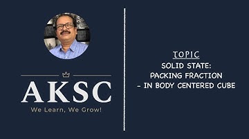 27. Solid State - Packing Fraction - In Body-Centered Cube
