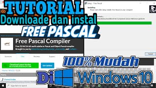 Tutorial Downloade dan Install FREE PASCAL terbaru 2021 no ribet! #downloadefreepascal #freepascal