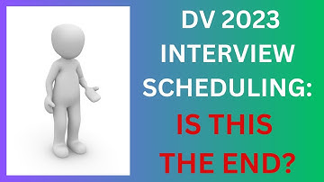 DV 2023 Interview Scheduling