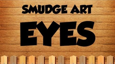 SMUDGE ART | SKETCHBOOK AUTODESK | EYES