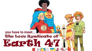 EARTH 47: Love Syndicate of Dreamworld (DC Multiverse Origins
