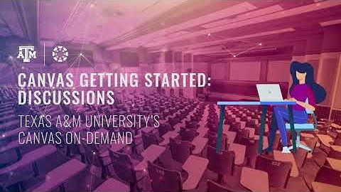 Canvas Getting Started: Discussions
