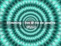 Stimming - live @ rio de janeiro (FULL)