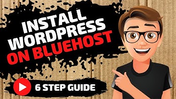 Bluehost Wordpress Install (In 6 Easy Steps) How To Install WordPress On Bluehost 2020