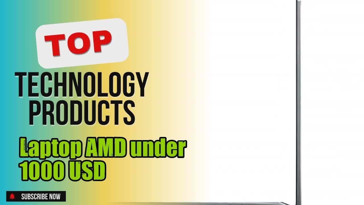 Top 3 Technology products about Laptop AMD under 1000 USD Popular of 2024