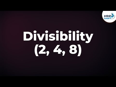 Divisibility Rules (2, 4 and 8) | Don&rsquo;t Memorise