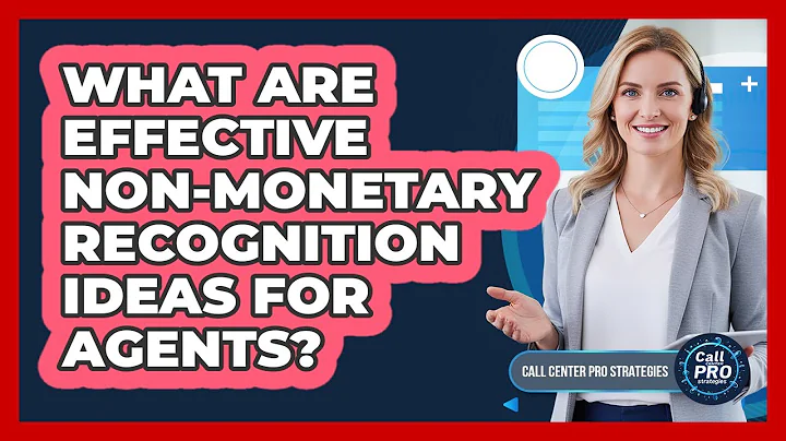 What Are Effective Non-Monetary Recognition Ideas For Agents?