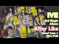 [Unboxing] IVE - 3rd Single Album After Like (Jewel Case All Member Ver + SSQ POB)