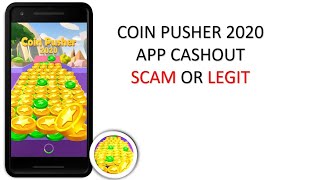 Coin Pusher 2020 | Show App Cash out | Scam or Legit screenshot 2