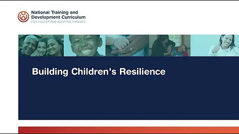 NTDC Right-Time Training – Building Children’s Resilience  (audio description)