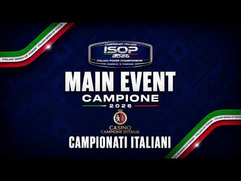Video Main Event Campionati Italiani 2026 il Final Table TV è LIVE!