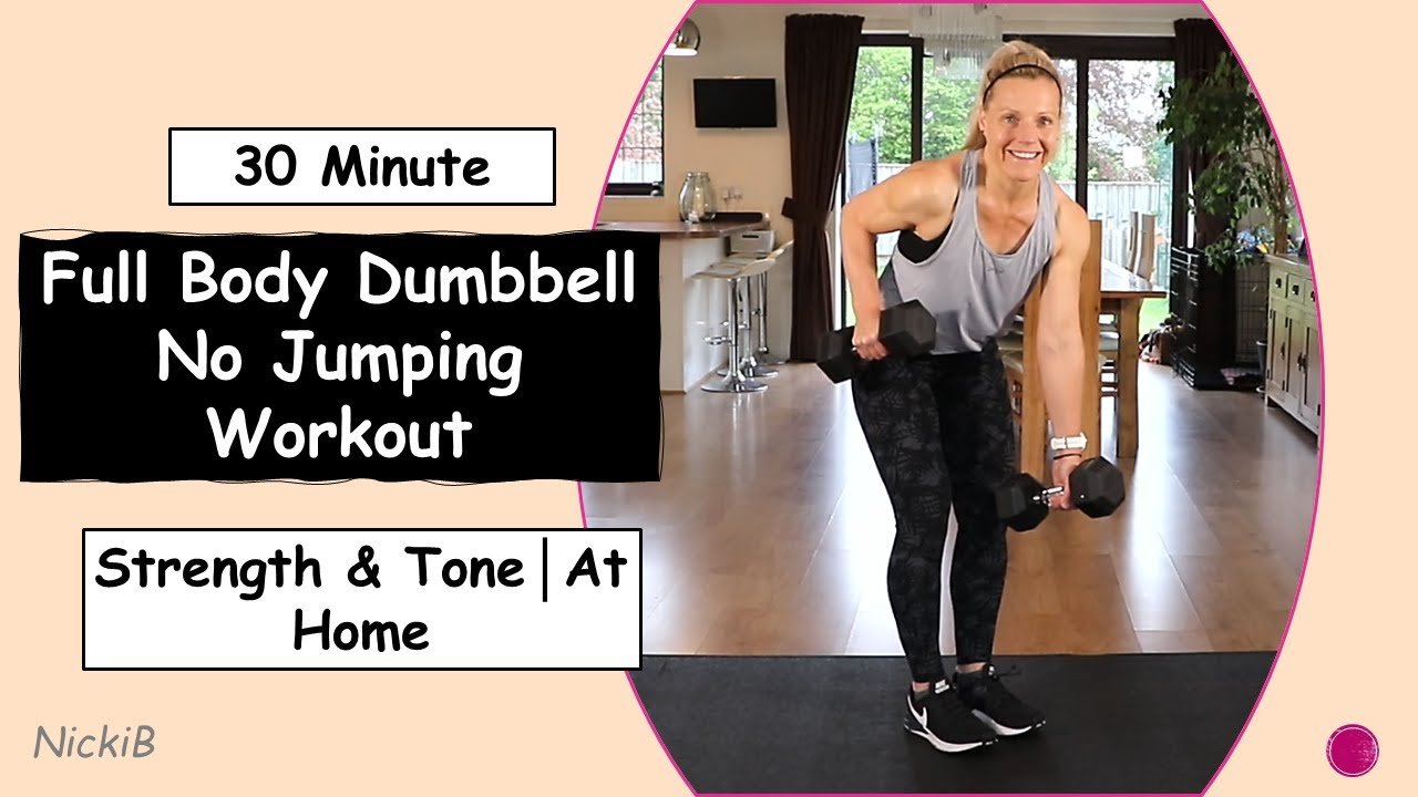 30 Minute Full Body Dumbbell No Jumping Workout | Strength & Tone | At ...