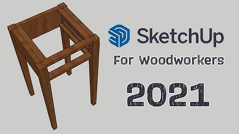 How To Make a Table on SketchUp 2021 | Woodworkers