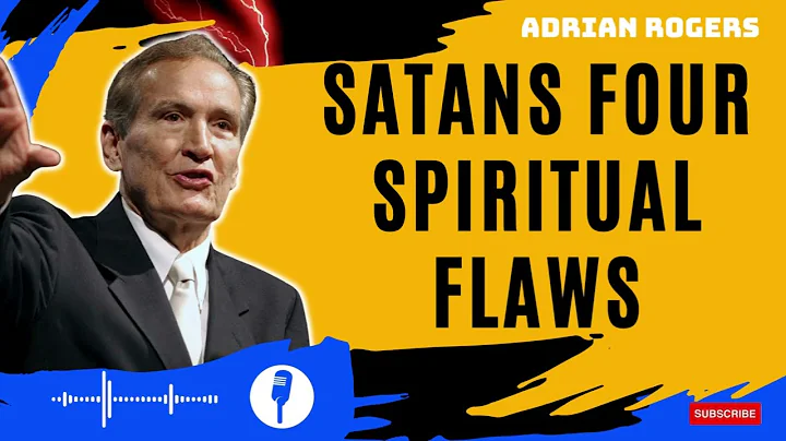 Baptist Pastor - Satans Four Spiritual Flaws
