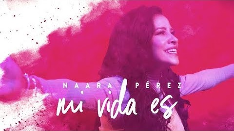 MI VIDA ES