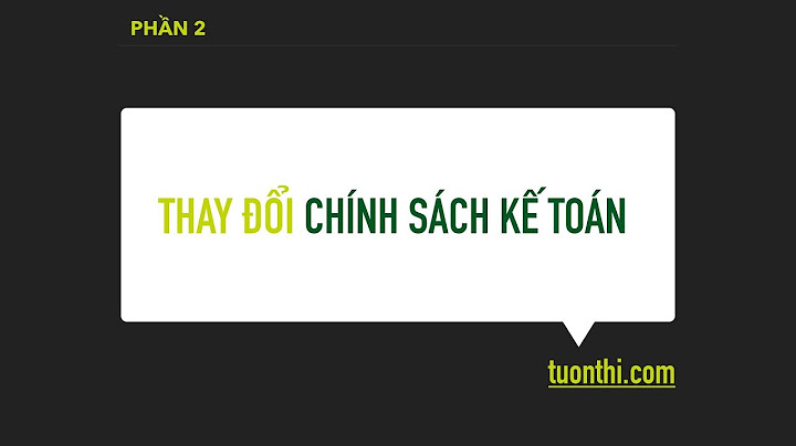 Chính sách kế toán áp dụng tại doanh nghiệp năm 2024