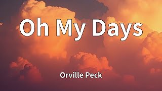 Orville Peck - Oh My Days (Lyrics)