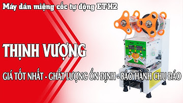 Hướng dẫn lắp cuộn màng Máy dán miệng cốc ET-H2