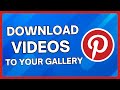 How To Download Pinterest Videos To Your Gallery | Save Pinterest Videos to Gallery | Full Tutorial