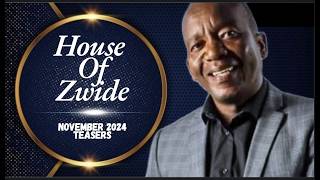 House Of Zwide 28 October 1 November 2024 Teasers Mzansi Soapie Catchup ...