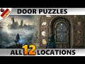 HOGWARTS LEGACY All 12 Door Puzzles All Puzzle Door Locations Solutions Guide 