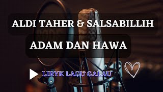ALDI TAHER & SALSABILLIH-ADAM DAN HAWA