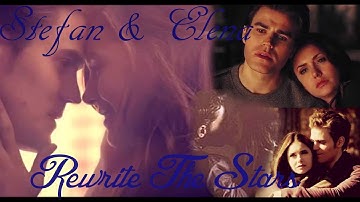 Rewrite The Stars~Stefan & Elena