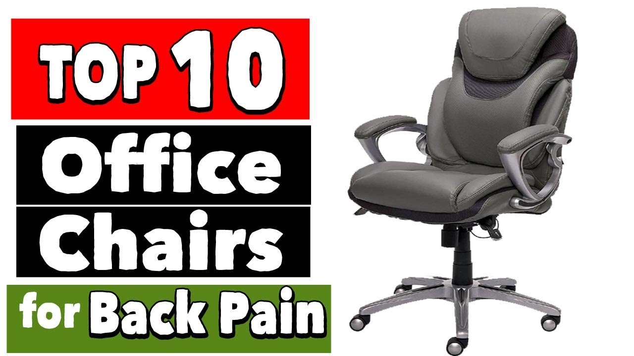 10 Best Office Chairs For Lower Back Pain Youtube