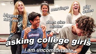 Asking College girls questions guys are too afraid to ask