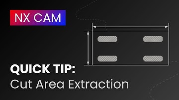 NX CAM Quick Tip: How to Extract Cut Areas and Reuse Them as Mill Areas
