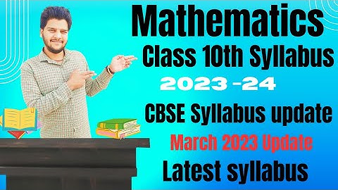 Class 10 cbse maths syllabus 2023-24 | class 10 syllabus 2023-24 cbse | New Maths syllabus class10