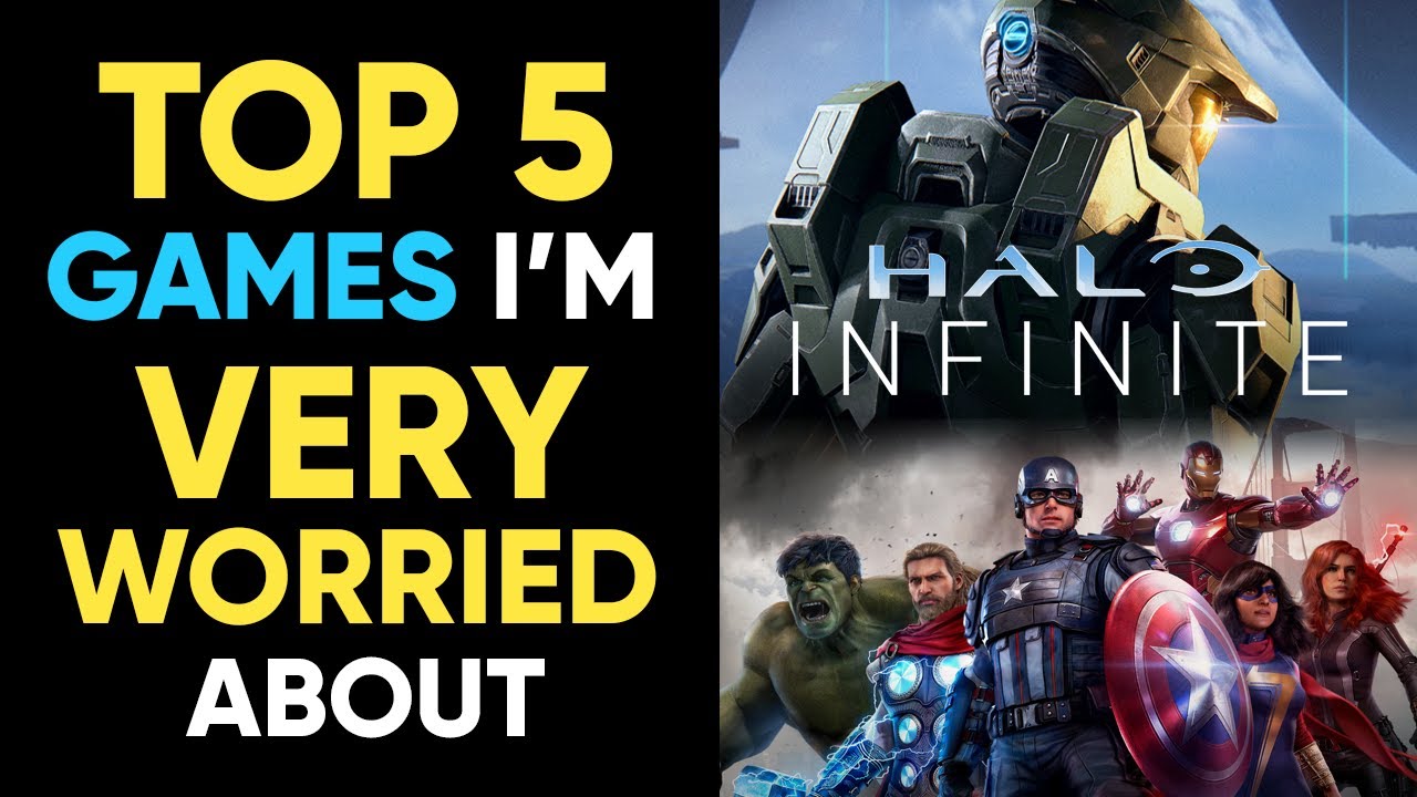 TOP 5 Games I m MOST WORRIED ABOUT YouTube