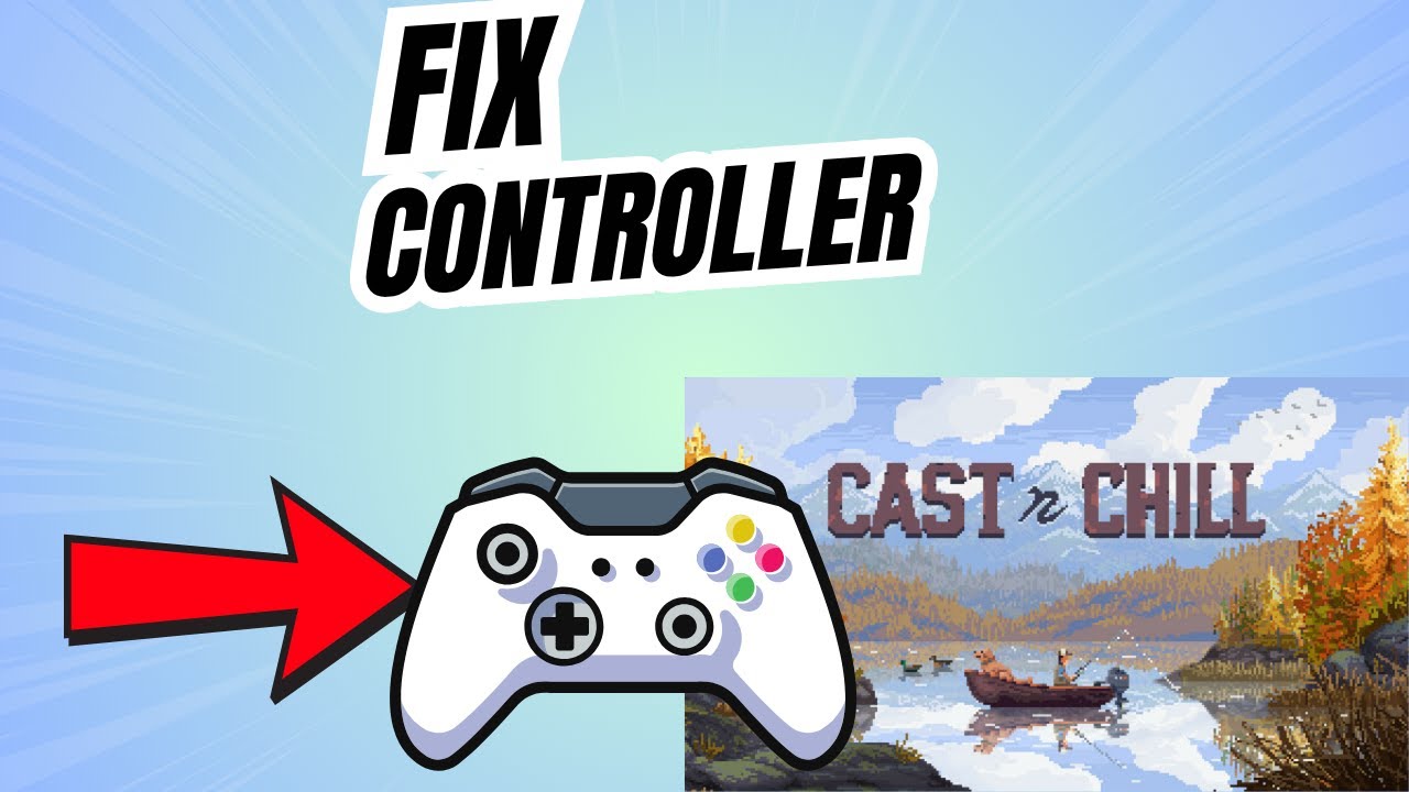 How to Fix Controller Gamepad not working in Cast n Chill - YouTube