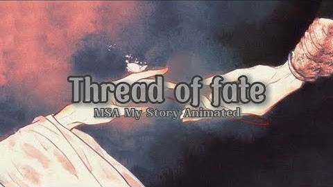 MSA – Thread of fate (Lyrics)